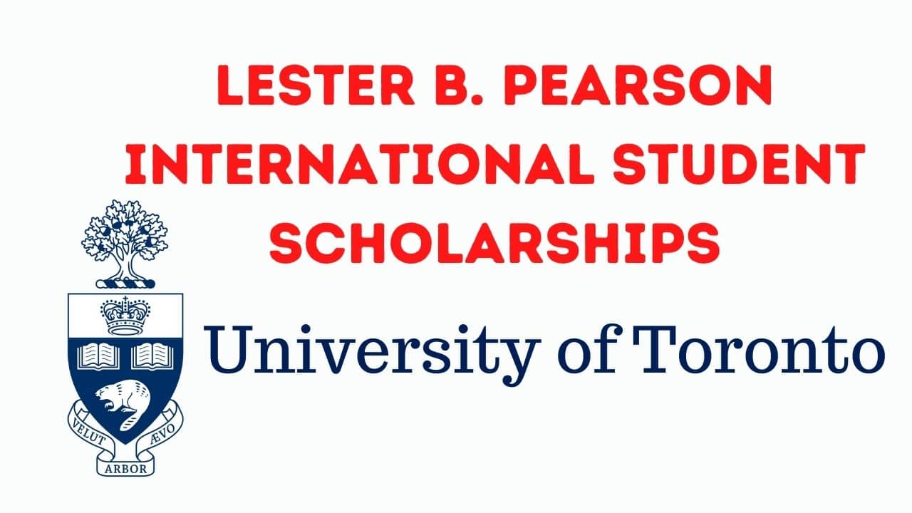 Lester B. Pearson International Scholarship